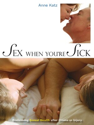 cover image of Sex When You're Sick